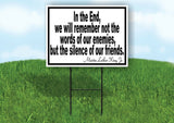 REMEMBER WORDS SILENCE FRIENDS KING Yard Sign Road with Stand LAWN SIGN
