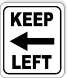 directional keep left arrow BLACK Metal Aluminum Composite Sign