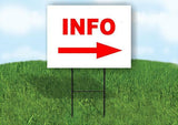 INFO RIGHT  ARROW Yard Sign Road with Stand LAWN SIGN Single sided