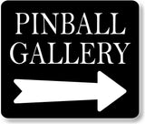 Pinball Gallery RIGHT ARROW BLACK Metal Aluminum composite sign