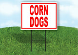 CORN DOGS RED Plastic Yard Sign ROAD SIGN with Stand