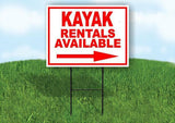 KAYAK RENTALS AVAILABLE RIGHT ARROW RED BORDER with Stand LAWN SIGN Single sided