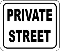 Private Street sign Size Options available private driveway warning private