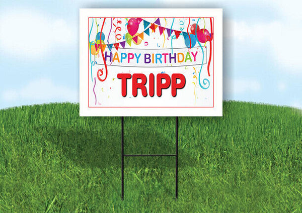 TRIPP HAPPY BIRTHDAY BALLOONS 18 in x 24 in Yard Sign Road Sign with Stand