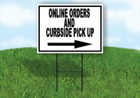 ONLINE ORDERS AND CURBSIDE PICK Yard Sign Road with Stand LAWN SIGN Single sided