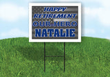 NATALIE POLICE RETIREMENT  18 in x 24 in Yard Sign Road Sign With Stand