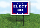 ELECT COX  18 in x 24 in Yard Sign Road Sign with Stand