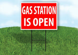 GAS STATION IS OPEN RED Plastic Yard Sign ROAD SIGN with Stand