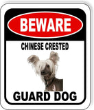 BEWARE CHINESE CRESTED GUARD DOG Metal Aluminum Composite Sign