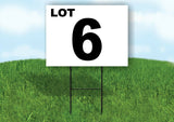 LOT 6 BLACK WHITE Yard Sign with Stand LAWN SIGN