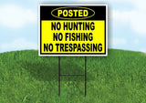 POSTED NO HUNTING FISHING TRESPASSING YELLOW Yard Sign with Stand LAWN SIGN