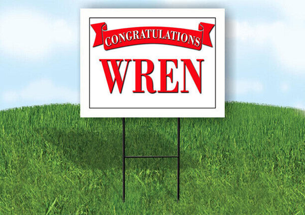 WREN CONGRATULATIONS RED BANNER 18in x 24in Yard sign with Stand