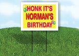 NORMA'S HONK ITS BIRTHDAY 18 in x 24 in Yard Sign Road Sign with Stand