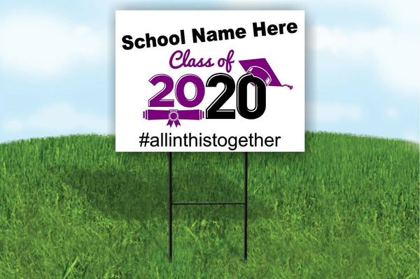 School Name Here Custom Class of 2020 Graduation Yard Sign purple black