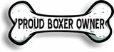 Proud Boxer Owner Bone Car Magnet Bumper Sticker 3"x7"