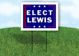 ELECT LEWIS 18 in x 24 in Yard Sign Road Sign with Stand