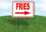 FRIES RIGHT ARROW RED Yard Sign Road with Stand LAWN SIGN Single sided