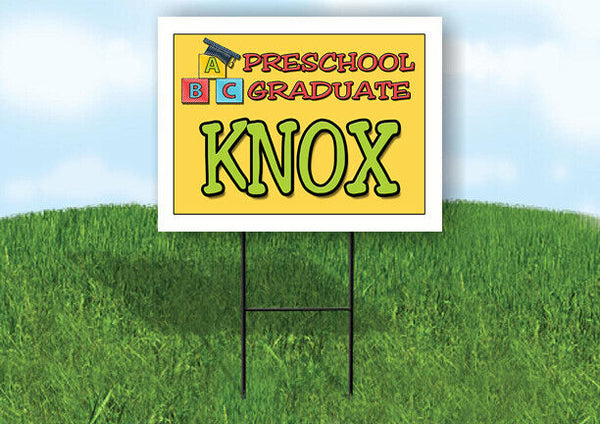 KNOX PRESCHOOL GRADUATE 18 in x 24 in Yard Sign Road Sign with Stand