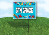 5TH GRADE Yard Sign Road with Stand LAWN SIGN