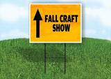 FALL CRAFT SHOW STRAIGHT ARROW BLACK Yard Sign with Stand LAWN SIGN