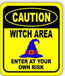 CAUTION WITCH AREA ENTER AT YOUR OWN RISK YELLOW Metal Aluminum Composite Sign