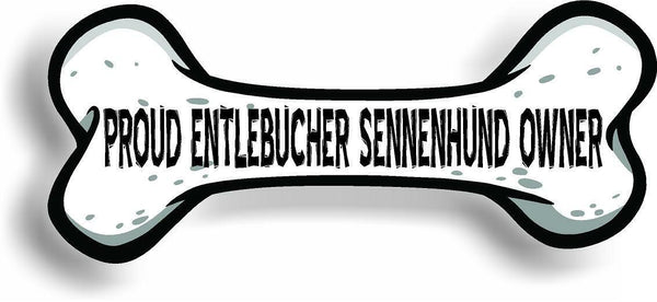 Proud Entlebucher Sennenhund Owner Bone Car Magnet Bumper Sticker 3"x7"