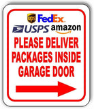 UPS FEDEX Please Deliver Packages Garage Door right Aluminum composite sign