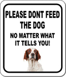 PLEASE DONT FEED THE DOG Red and White Irish Setter Aluminum Composite Sign
