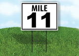 MILE 11 DISTANCE MARKER  RUNNING RACE  Yard Sign Road with Stand LAWN POSTER