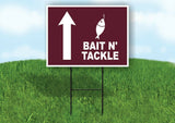 BAIT N TACKLE STRAIGHT ARROW BROWN Yard Sign with Stand LAWN SIGN