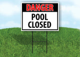 DANGER POOL CLOSED Plastic Yard Sign ROAD SIGN with Stand LAWN POSTER