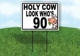 HOLY COW LOOK WHO'S 90 Yard Sign with Stand LAWN SIGN
