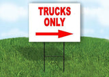 TRUCKS ONLY RIGHT arrow red Yard Sign with Stand LAWN SIGN