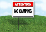ATTENTION NO CAMPING Yard Sign Road with Stand LAWN SIGN