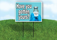 Have you gotten yours? Yard Sign Road with Stand LAWN SIGN