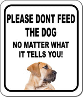 PLEASE DONT FEED THE DOG Boerboel Metal Aluminum Composite Sign