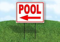 POOL LEFT ARROW RED Yard Sign Road with Stand LAWN SIGN Single sided