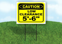 CAUTION LOW CLEARANCE 5 FT 6 YELLOW Yard Sign with Stand LAWN SIGN