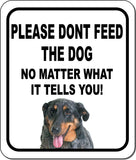 PLEASE DONT FEED THE DOG Beauceron Metal Aluminum Composite Sign