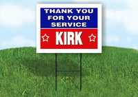 KIRK THANK YOU SERVICE 18 in x 24 in Yard Sign Road Sign with Stand