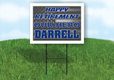 DARRELL POLICE RETIREMENT  18 in x 24 in Yard Sign Road Sign With Stand
