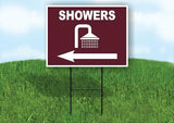 SHOWERS LEFT ARROW BROWN Yard Sign Road with Stand LAWN SIGN Single sided