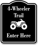 4-Wheeler Trail Enter here BLACK Aluminum Composite Sign