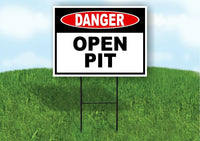 DANGER OPEN PIT Plastic Yard Sign ROAD SIGN with Stand