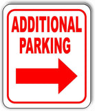 Additional Parking RIGHT ARROW Aluminum Composite Sign
