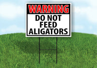 WARNING DO NOT FEED alligator RED Yard Sign Road with Stand LAWN SIGN