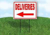DELIVERIES LEFT arrow red Yard Sign Road with Stand LAWN SIGN Single sided