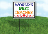 WORLDS BEST TEACHER HEART Yard Sign with Stand LAWN SIGN