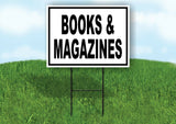 BOOKS MAGAZINES BLACK WHITE Yard Sign with Stand LAWN SIGN