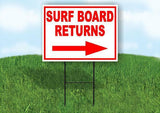 SURF BOARD RETURNS RIGHT ARROW Yard Sign Road with Stand LAWN SIGN Single sided